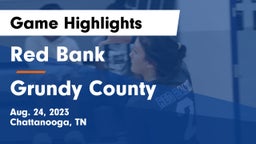 Red Bank  vs Grundy County Game Highlights - Aug. 24, 2023