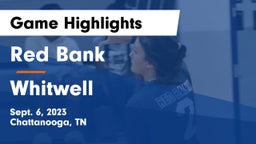 Red Bank  vs Whitwell  Game Highlights - Sept. 6, 2023