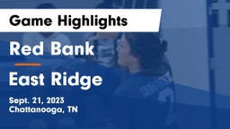 Red Bank  vs East Ridge   Game Highlights - Sept. 21, 2023