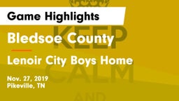 Bledsoe County  vs Lenoir City Boys Home Game Highlights - Nov. 27, 2019