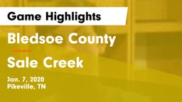 Bledsoe County  vs Sale Creek  Game Highlights - Jan. 7, 2020