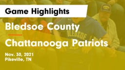 Bledsoe County  vs Chattanooga Patriots Game Highlights - Nov. 30, 2021