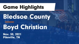 Bledsoe County  vs Boyd Christian  Game Highlights - Nov. 30, 2021