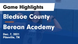 Bledsoe County  vs Berean Acedemy  Game Highlights - Dec. 7, 2021
