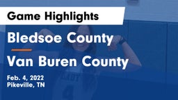 Bledsoe County  vs Van Buren County  Game Highlights - Feb. 4, 2022