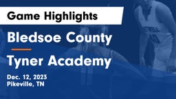 Bledsoe County  vs Tyner Academy  Game Highlights - Dec. 12, 2023