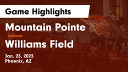 Mountain Pointe  vs Williams Field  Game Highlights - Jan. 23, 2023