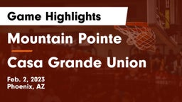 Mountain Pointe  vs Casa Grande Union  Game Highlights - Feb. 2, 2023