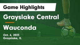 Grayslake Central  vs Wauconda  Game Highlights - Oct. 6, 2023