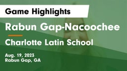 Rabun Gap-Nacoochee  vs Charlotte Latin School Game Highlights - Aug. 19, 2023