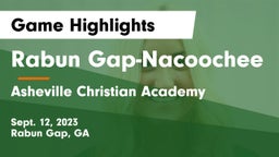 Rabun Gap-Nacoochee  vs Asheville Christian Academy Game Highlights - Sept. 12, 2023