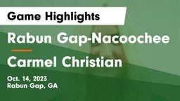 Rabun Gap-Nacoochee  vs Carmel Christian  Game Highlights - Oct. 14, 2023