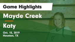 Mayde Creek  vs Katy  Game Highlights - Oct. 15, 2019