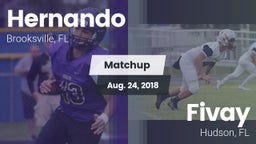 Matchup: Hernando  vs. Fivay  2018