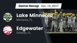 Recap: Lake Minneola  vs. Edgewater  2017