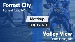 Matchup: Forrest City High vs. Valley View  2016