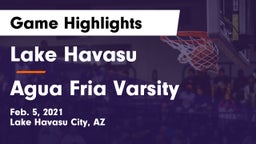 Lake Havasu  vs Agua Fria  Varsity Game Highlights - Feb. 5, 2021