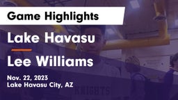 Lake Havasu  vs Lee Williams  Game Highlights - Nov. 22, 2023