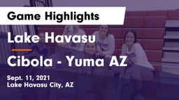 Lake Havasu  vs Cibola - Yuma AZ Game Highlights - Sept. 11, 2021