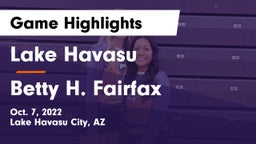 Lake Havasu  vs Betty H. Fairfax Game Highlights - Oct. 7, 2022