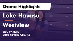 Lake Havasu  vs Westview  Game Highlights - Oct. 19, 2022