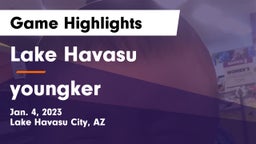 Lake Havasu  vs youngker Game Highlights - Jan. 4, 2023