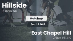 Matchup: Hillside  vs. East Chapel Hill  2016