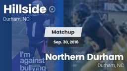 Matchup: Hillside  vs. Northern Durham  2016