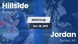 Matchup: Hillside  vs. Jordan  2016