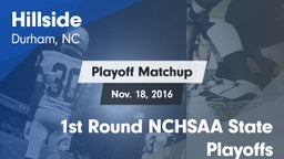 Matchup: Hillside  vs. 1st Round NCHSAA State Playoffs 2016