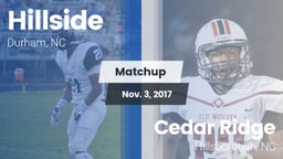 Matchup: Hillside  vs. Cedar Ridge  2017