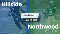 Matchup: Hillside  vs. Northwood  2018