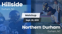 Matchup: Hillside  vs. Northern Durham  2019