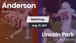 Matchup: Anderson  vs. Lincoln Park  2017