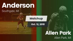 Matchup: Anderson  vs. Allen Park  2018