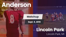 Matchup: Anderson  vs. Lincoln Park  2019