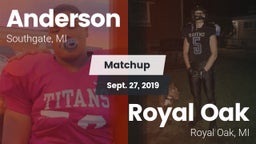 Matchup: Anderson  vs. Royal Oak  2019