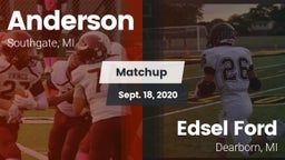Matchup: Anderson  vs. Edsel Ford  2020