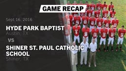 Recap: Hyde Park Baptist  vs. Shiner St. Paul Catholic School 2016