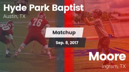 Matchup: Hyde Park Baptist vs. Moore  2017