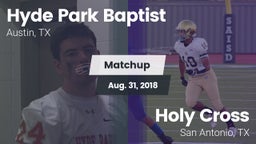 Matchup: Hyde Park Baptist vs. Holy Cross  2018
