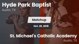 Matchup: Hyde Park Baptist vs. St. Michael's Catholic Academy 2018