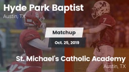 Matchup: Hyde Park Baptist vs. St. Michael's Catholic Academy 2019