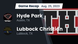 Recap: Hyde Park  vs. Lubbock Christian  2023