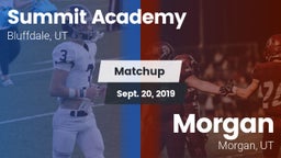 Matchup: Summit Academy High vs. Morgan  2019