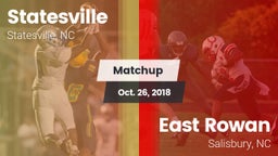 Matchup: Statesville High vs. East Rowan  2018