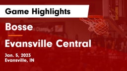 Bosse  vs Evansville Central  Game Highlights - Jan. 5, 2023