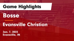 Bosse  vs Evansville Christian  Game Highlights - Jan. 7, 2023