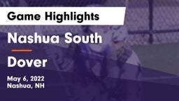 Nashua  South vs Dover  Game Highlights - May 6, 2022