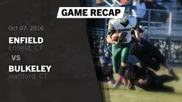 Recap: Enfield  vs. Bulkeley  2016